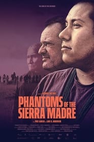 Phantoms of the Sierra Madre' Poster
