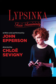 Lypsinka Toxic Femininity' Poster