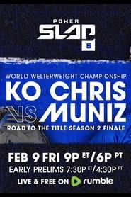 Power Slap 6 KO Chris vs Muniz' Poster
