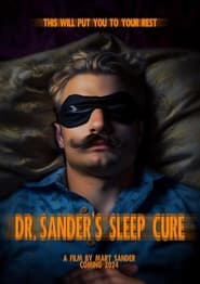 Dr Sanders Sleep Cure' Poster