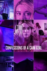 Confessions of a Cam Girl' Poster