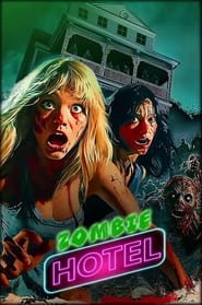 Zombie Hotel' Poster