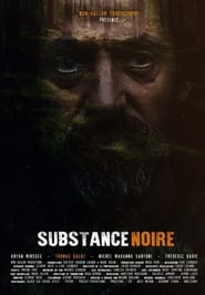 Substance noire' Poster