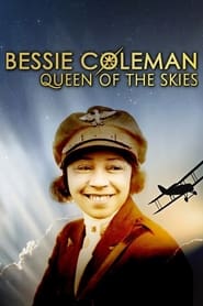Bessie Coleman Queen of the Skies' Poster