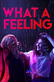 What a Feeling' Poster