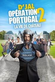 Opration Portugal 2  La vie de chteau' Poster
