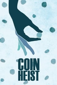 Coin Heist' Poster
