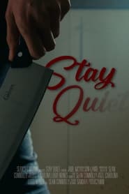 Stay Quiet' Poster