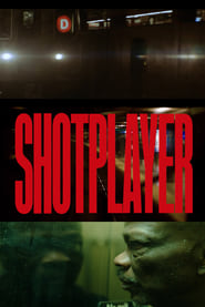 Shotplayer' Poster