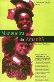 Mangueira do Amanh' Poster