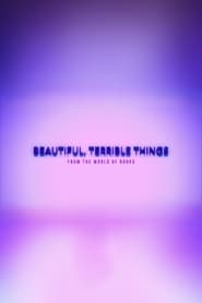 Beautiful Terrible Things' Poster