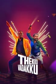 Thekku Vadakku' Poster