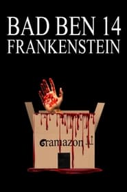 Bad Ben Frankenstein' Poster