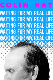 Colin Hay Waiting For My Real Life' Poster