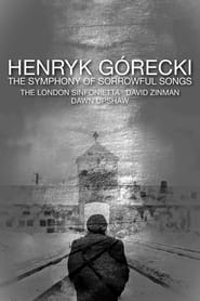 Henryk Grecki The Symphony of Sorrowful Songs' Poster