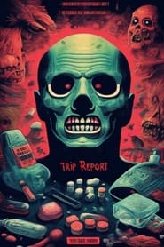 Trip Report' Poster