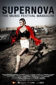 Supernova The Music Festival Massacre' Poster