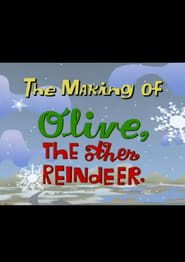 The Making of Olive The Other Reindeer' Poster