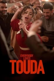 Everybody Loves Touda' Poster