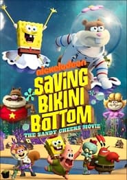 Saving Bikini Bottom The Sandy Cheeks Movie' Poster