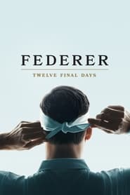 Federer Twelve Final Days' Poster