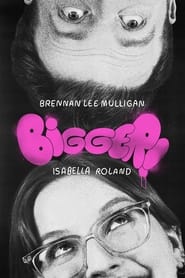 Bigger With Brennan and Izzy' Poster