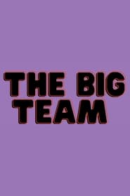 The Big Team' Poster