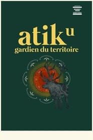 Atik gardien du territoire' Poster