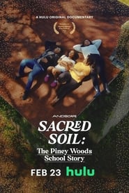 Sacred Soil The Piney Woods School Story' Poster