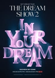 The Dream Show 2 In A Dream' Poster