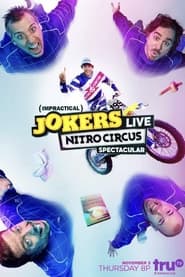 Impractical Jokers Live Nitro Circus Spectacular