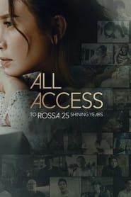 All Access To Rossa 25 Shining Years' Poster