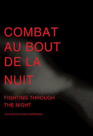 Fighting Through the Night' Poster