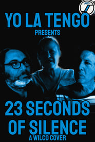 Yo La Tengo in 23 Seconds of Silence a Wilco cover' Poster