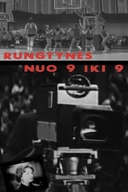 Rungtyns nuo 9 iki 9