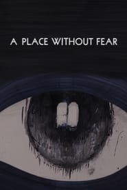 A Place Without Fear' Poster