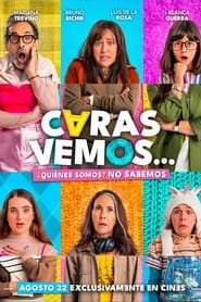 Caras vemos' Poster