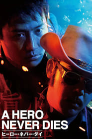 A Hero Never Dies' Poster