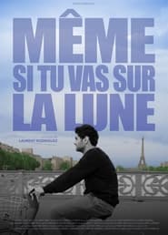 Mme si tu vas sur la lune' Poster