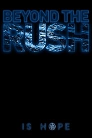 Beyond the Rush' Poster