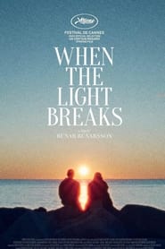 When the Light Breaks' Poster