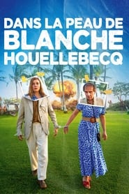 Being Blanche Houellebecq' Poster