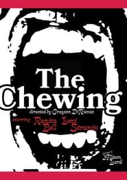 The Chewing' Poster