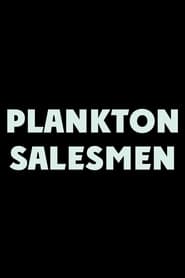 Plankton Salesmen' Poster