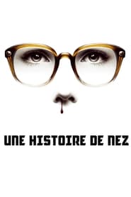 Une histoire de nez' Poster