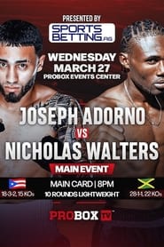 Joseph Adorno vs Nicholas Walters' Poster