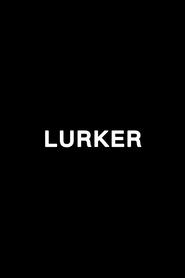 Lurker' Poster