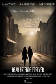 Dead Friends Forever' Poster