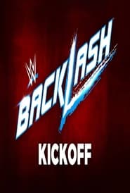 WWE Backlash 2017 Kickoff' Poster