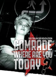 Comrade Where Are You Today' Poster